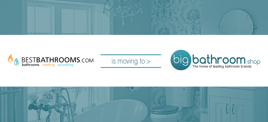 bestbathrooms moving to bigbathroomshop